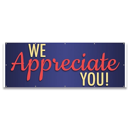 Signmission We Appreciate You Banner Concession Stand Food Truck Single Sided B-120-30179